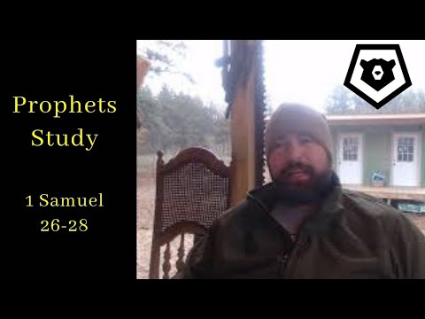 1 Samuel 26, 27 & 28 – The Prophets Bible Study