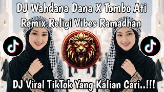 Download lagu DJ WAHDANA DANA X TOMBO ATI SOUND VIBE RAMADHAN SLOW BASS VIRAL TIKTOK TERBARU 2026 mp3 Download lagu DJ WAHDANA DANA X TOMBO ATI SOUND VIBE RAMADHAN SLOW BASS VIRAL TIKTOK TERBARU 2026 mp3