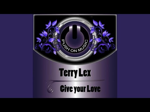 Give Your Love (Club Mix)