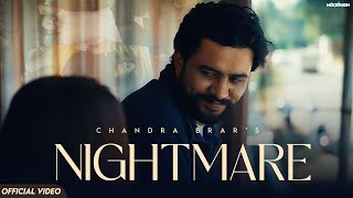 NIGHTMARE (Official Video) Chandra Brar | MixSingh | New Punjabi Songs 2023