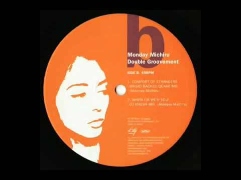 When I'm with You/Monday Michiru