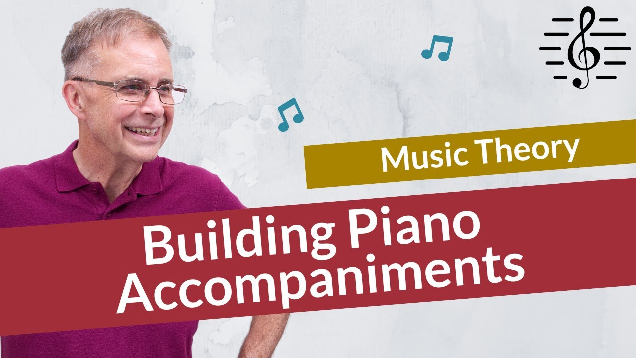 Building Piano Accompaniments for Lead Sheets - Music Theory