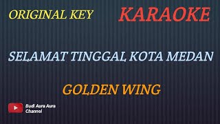 Download lagu SELAMAT TINGGAL KOTA MEDAN - GOLDEN WING (KARAOKE VERSION) ORIGINAL KEY--COVER AURA mp3 Download lagu SELAMAT TINGGAL KOTA MEDAN - GOLDEN WING (KARAOKE VERSION) ORIGINAL KEY--COVER AURA mp3