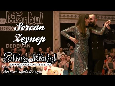 Sercan Yiğit & Zeynep Aktar, Pobre Flor by Alfredo de Angelis #sultanstango'22