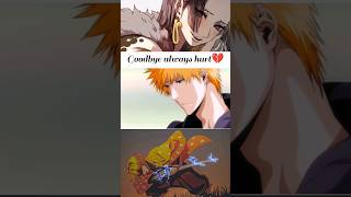 Goodbye Rukia 💔 #anime #animemoments