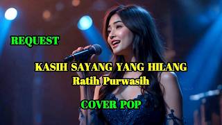 Download lagu LOST AFFECTION - RATIH PURWASIH - POP COVER || SWAMEDHA #ratihpurwasih #swamedha #cover mp3