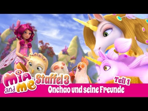 Onchao und seine Freunde -  Alle Folgen - Mia and me - Staffel 3