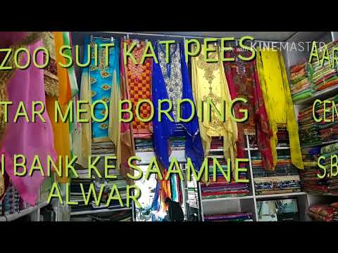AARZOO SUIT PALACE SHOP IN ALWAR NEAR MEO BORDING