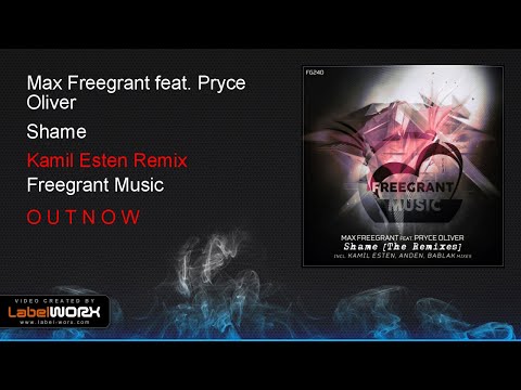 Max Freegrant feat. Pryce Oliver - Shame (Kamil Esten Remix)