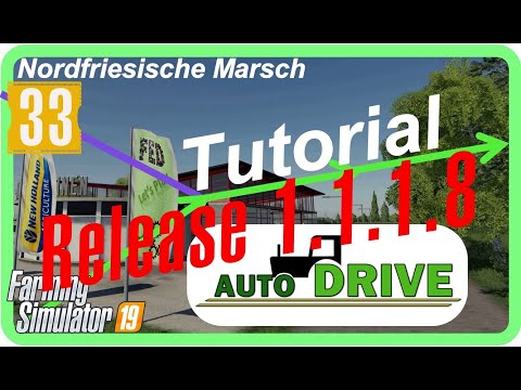 PC LS19 AutoDrive Tutorial #33 neues Release 1.1.1.8