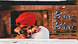 Bhai Bhai Lyrics English Translation