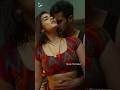 KavyaThapar SantoshShoban Romance EkMiniKatha Best Romantic Scene Shorts YTShorts TFN