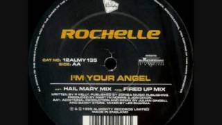 ROCHELLE - I'm your angel (Hail Mary mix)