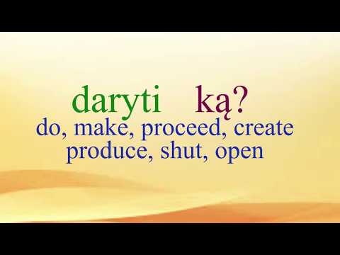 Lithuanian Lesson 70 - Daryti ir duoti - To do and to give - Conjugation