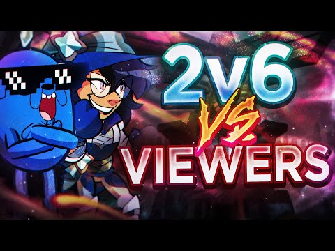 2v6 VS Viewers | Brawlhalla Crew Battle