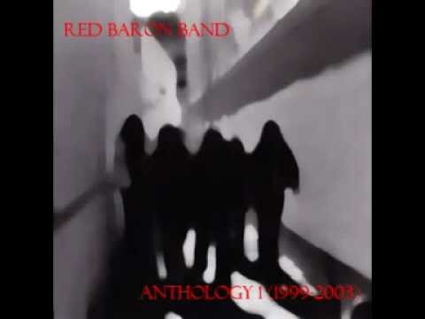 Red Baron Band - Red Baron Band - Anthology 1 (1999-2003) full album