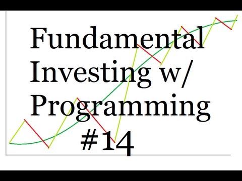 Finishing the Graphing Programming and Fundamental Investing Part 14