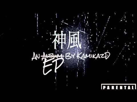 02. KamikazD - Kamikaz