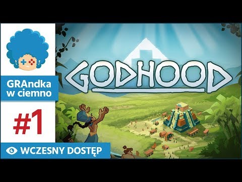 Godhood PL #1 | EA | Tworzymy wyznawców kulek mięsnych!