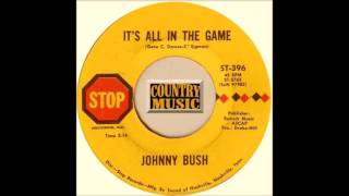 Johnny Bush - It's All In The Game