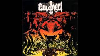 Evil Angel / The Spawn of Satan -- full split