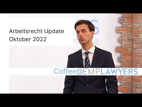 Arbeitsrecht Update Oktober 2022