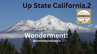 RV to the North California area & the best sights. Nature built it, come & see! @somedayistodayrv