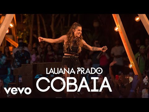 Lauana Prado - Cobaia (Ao Vivo Em São Paulo / 2019)