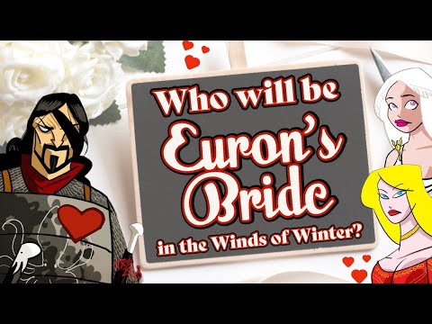 Who WIll Euron Marry In The Winds of Winter? (ASOIAF Theory)