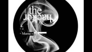 The Hacker - Mumu