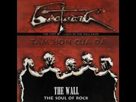 Cơn mưa hoang dã - Bức Tường