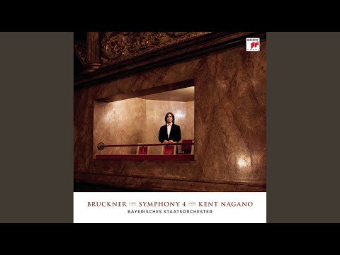 Symphony No. 4 in E-Flat Major, WAB 104 "Romantic" (Original Version, Ed. L. Nowak) : I....
