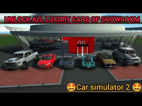 UNLOCK ALL EXPENSIVE LUXURY CARS OF SHOWROOM,PAID CARS IN CAR SIMULATOR 2 NEW UPDATE......1.53.20...