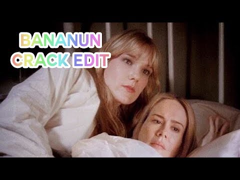 bananun crack edit || sister mary eunice & lana winters