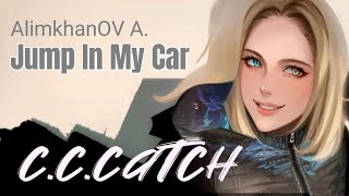 AlimkhanOV A. - Jump In My Car (CC Catch Cover)