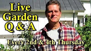 Garden Grounds E-45 Live Q & A: (Weds)Live Garden Questions Answered - Fall Garden Planning