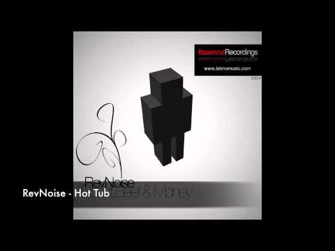 RevNoise - Hot Tub