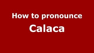 How to pronounce Calaca