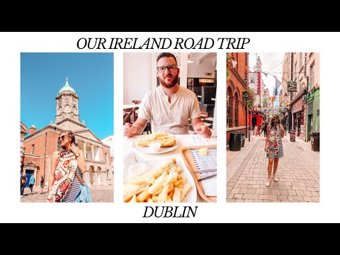 BUDGET TWO WEEK ROAD TRIP IN IRELAND | DUBLIN