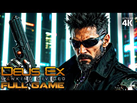 Deus Ex Mankind Divided｜Full Game Playthrough｜PC 4K Ultra