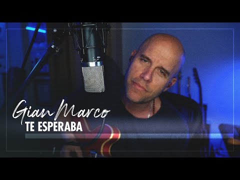 Gian Marco - Te Esperaba