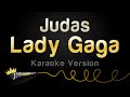 Lady Gaga Judas Karaoke Version