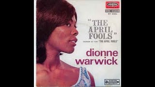 April Fools - Dionne Warwick