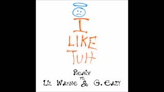 DJ Carnage ft. ILOVEMAKONNEN, Lil Wayne &amp; G Eazy - I Like Tuh (Remix)