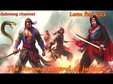 Lwm feej tub nab dub The shaman Part 621 - Tus Neeg Phem - Swordsman of Justice story