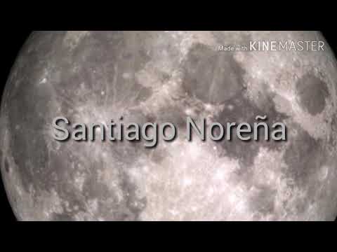 |la luna|Santiago Noreña