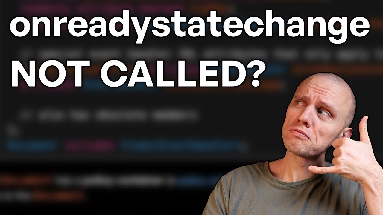 I set onreadystatechange but nobody is calling!