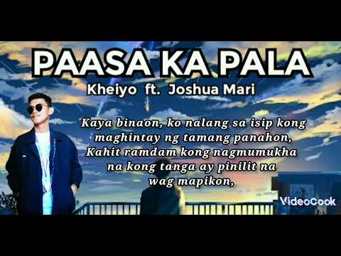 Paasa Ka Pala - Kheiyo ft. Joshua Mari (Prod. by @LCMusicPro ) (Official Lyrics Video)
