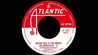 Archie Bell & The Drells - A Thousand Wonders