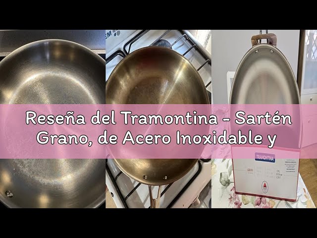 Vídeo relacionado con Tramontina - Sartén Grano, de Acero Inoxidable y Terminación Brillante, con Cuerpo Triple y Mango, 26 cm y 2,2 L